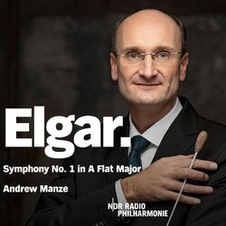 Cover of Elgar: Symphony No. 1 in A-Flat Major, Op. 55 (Live, Neubrandenburg, 2022)