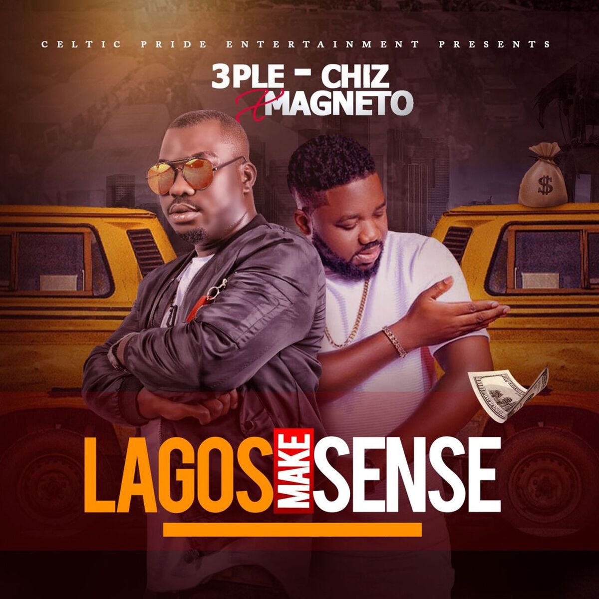 Album cover of Lagos Make Sense (feat. Magneto)