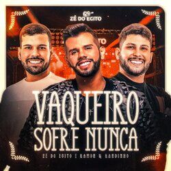 Cover of Vaqueiro Sofre Nunca