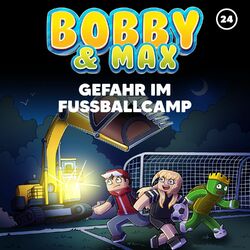 Folge 24: Gefahr im Fußballcamp