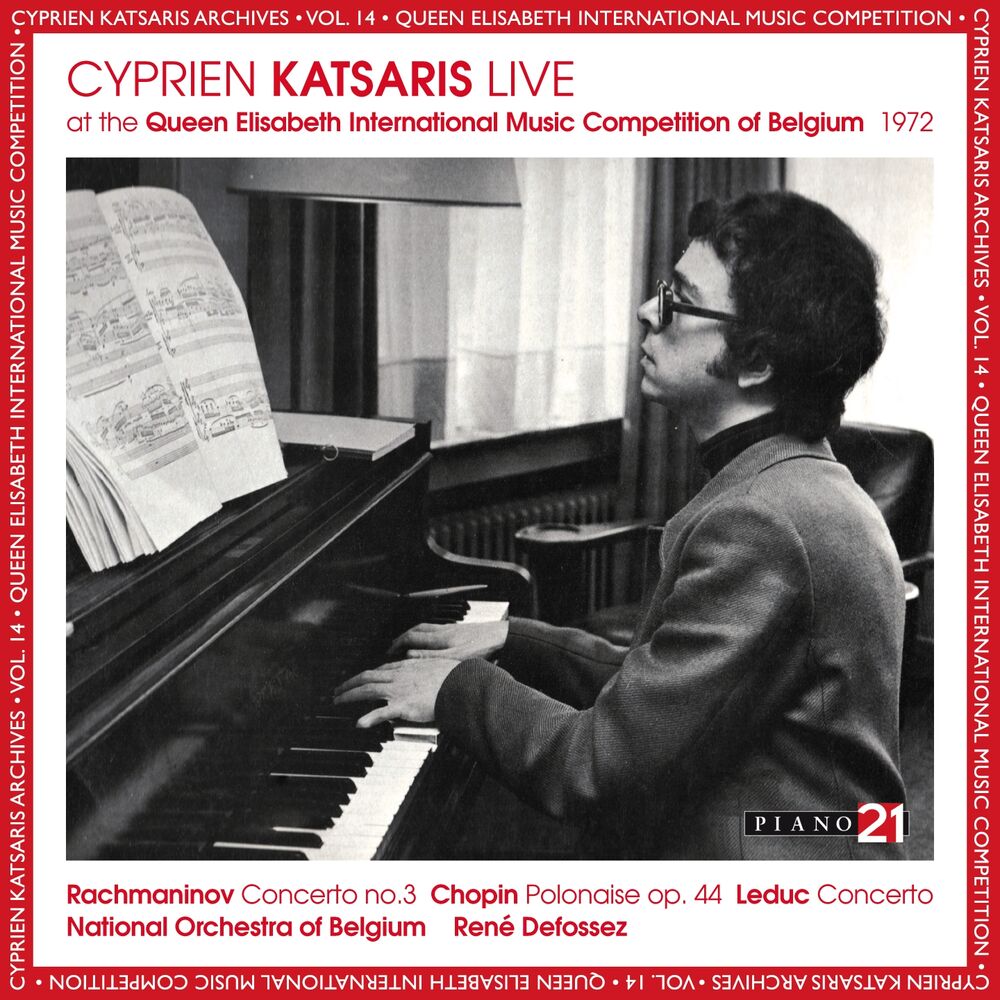 Picture of Live at the Queen Elisabeth International Music Competition of Belgium, 1972 (Cyprien Katsaris Archives, World Premiere Recordings)