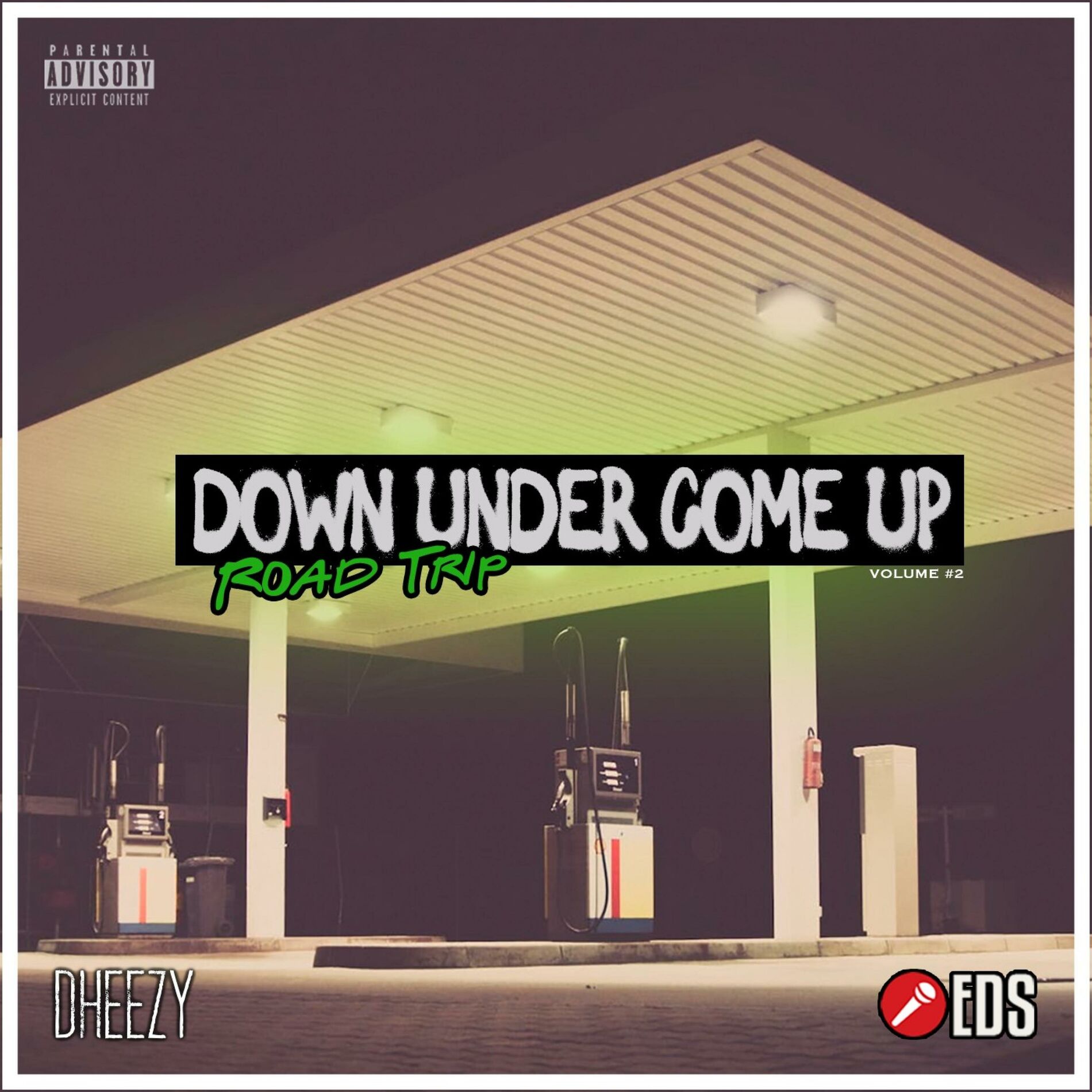 Album cover of Down Under Come Up Vol.2: Road Trip