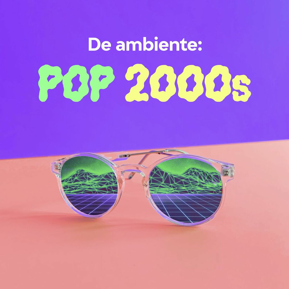 Album cover of De ambiente: Pop 2000s