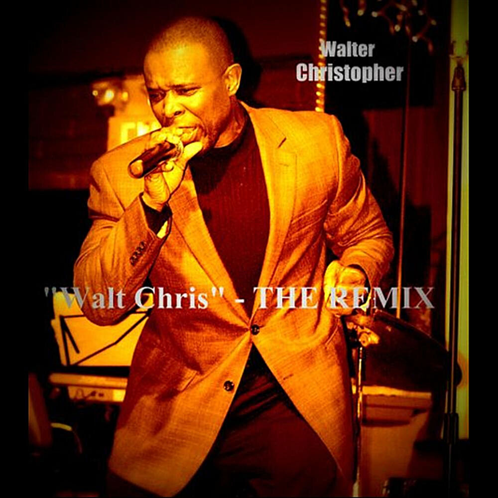 Picture of Walt Chris (The Remix)
