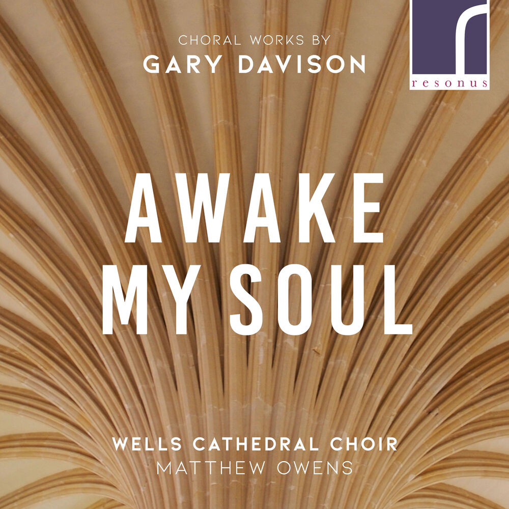 Picture of Awake, My Soul: Choral Works by Gary Davison