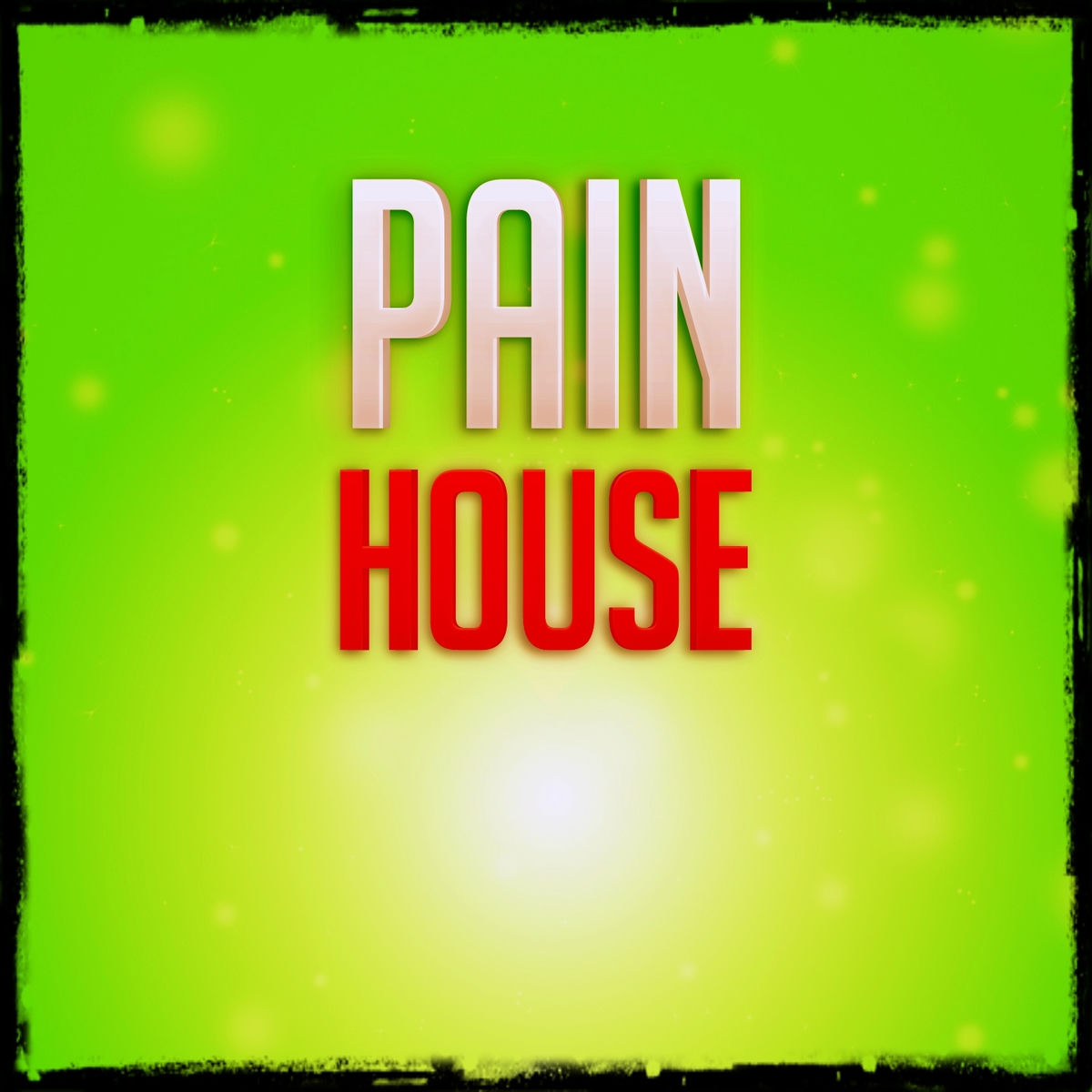 Album cover of Pain House (Top 80 Dance Winter 2015 Ibiza & Miami Closing Party Dance House Electro Festival DJ Show)
