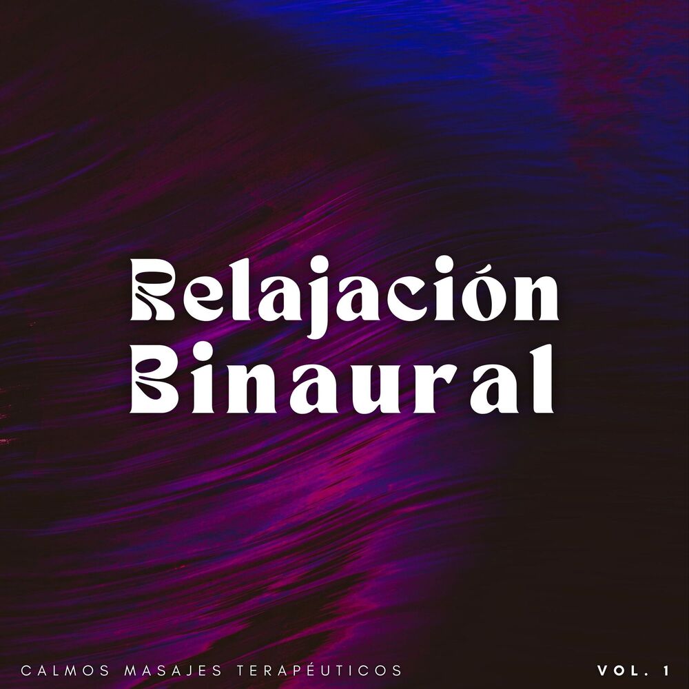 Picture of Relajación Binaural: Calmos Masajes Terapéuticos Vol. 1