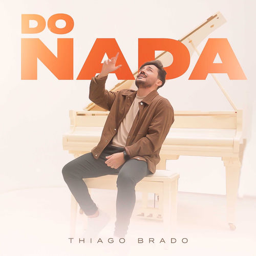 Thiago Brado Do Nada