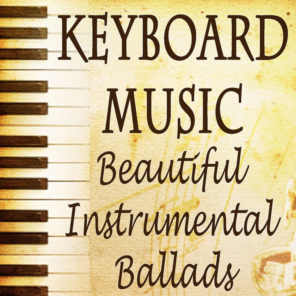 Picture of Keyboard Music - Beautiful Instrumental Ballads
