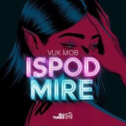 Ispod Mire