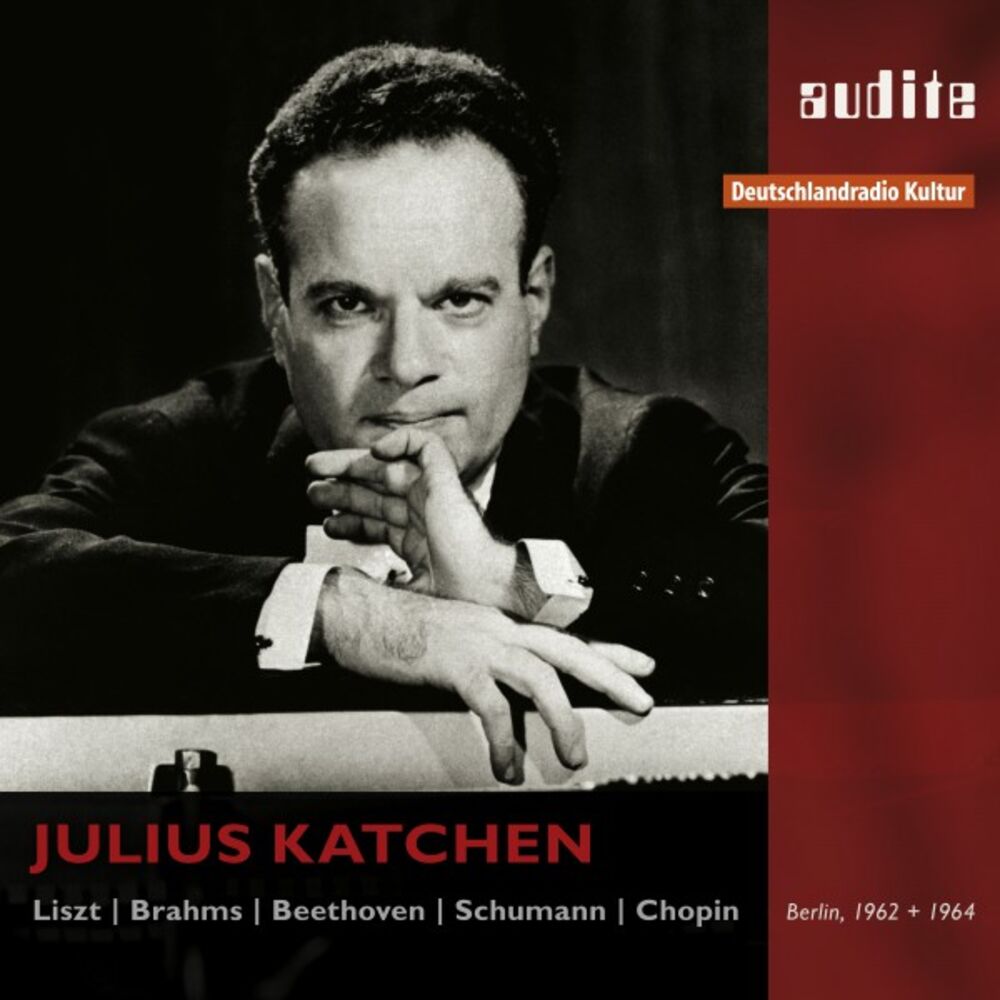 Picture of Julius Katchen Plays Liszt, Brahms, Beethoven, Schumann and Chopin