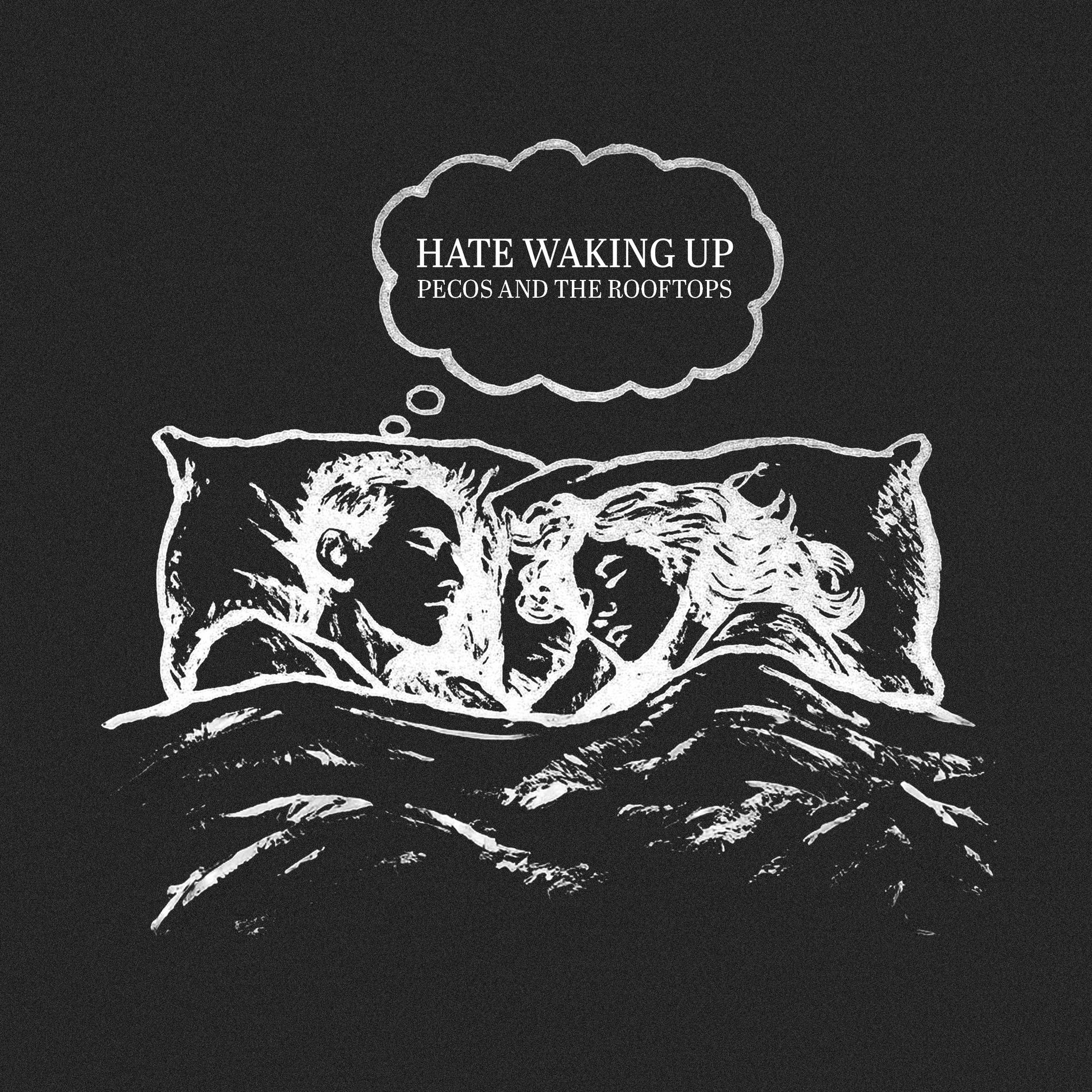 Album cover of Hate Waking Up