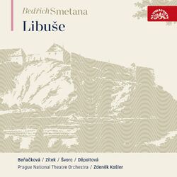 Cover of Smetana: Libuše, JB 1:102 (Live)