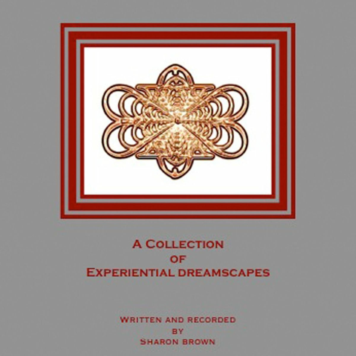 Album cover of A Collection of Experiential Dreamscapes