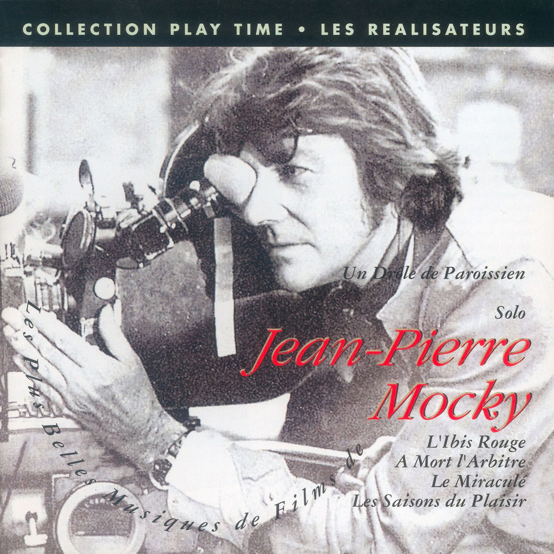 Album cover of Les réalisateurs: Les plus belles musiques de films de Jean-Pierre Mocky