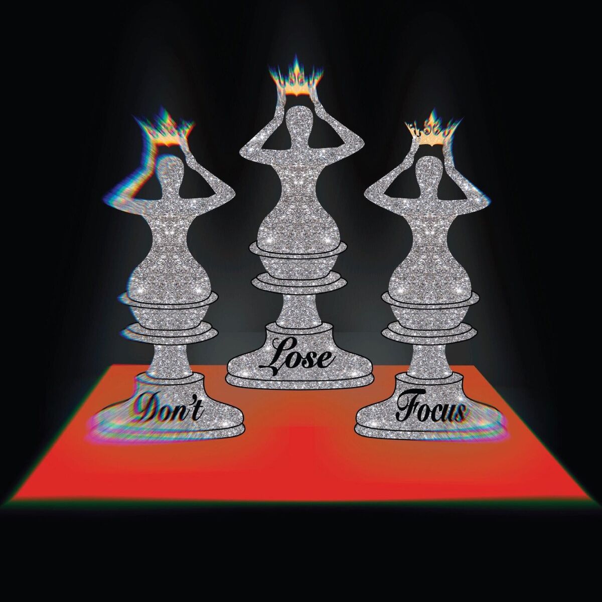 Album cover of Don't Lose Focus