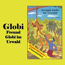 Cover of Freund Globi im Urwald