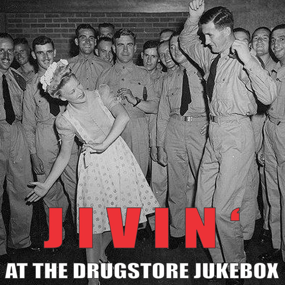 Album cover of Jivin' at the Drugstore Jukebox
