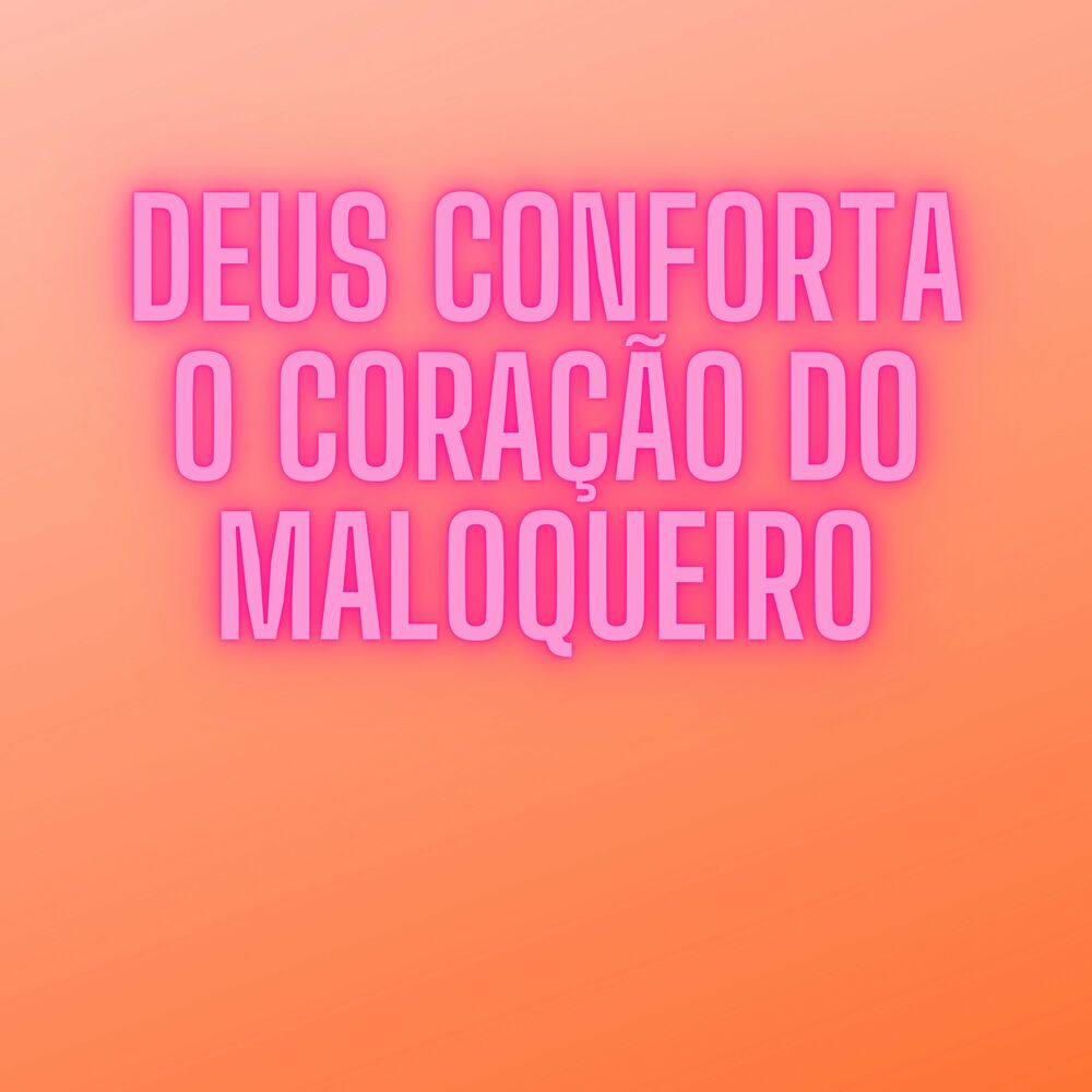 Picture of Deus Conforta o Coração do Maloqueiro
