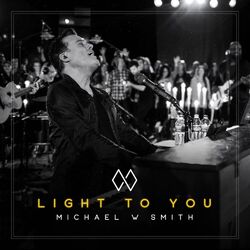 Cover of Light to You