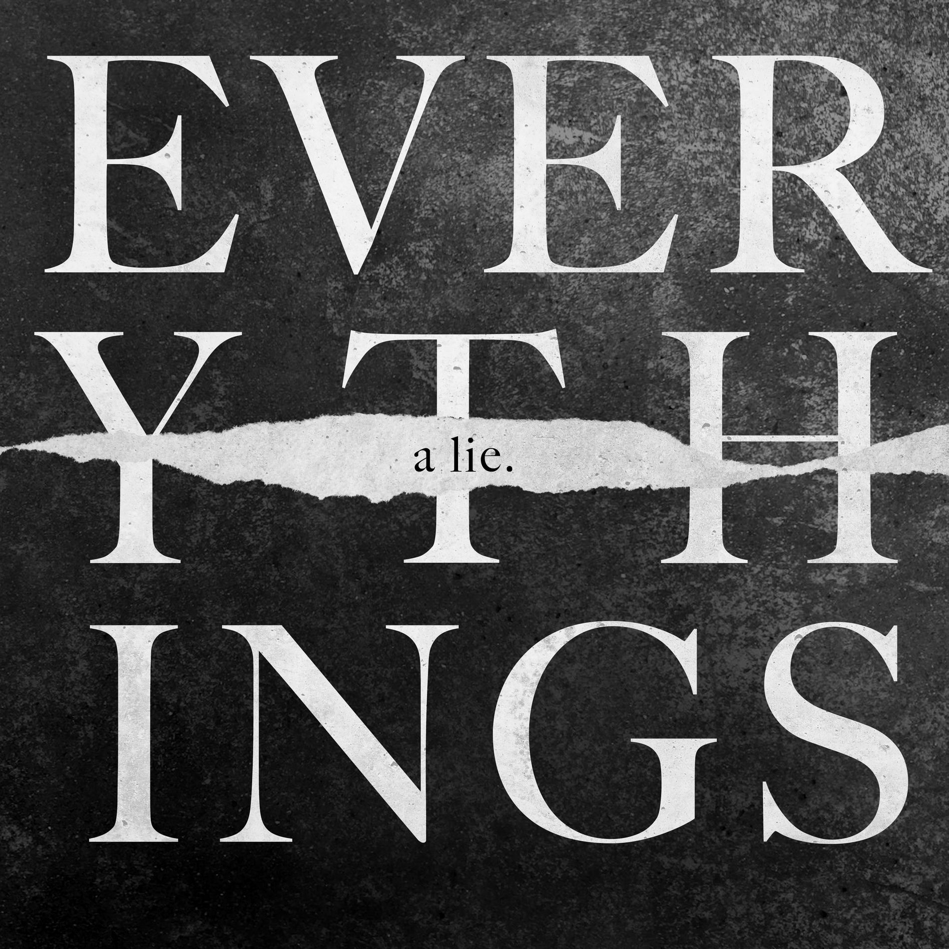 Album cover of Everything's A Lie