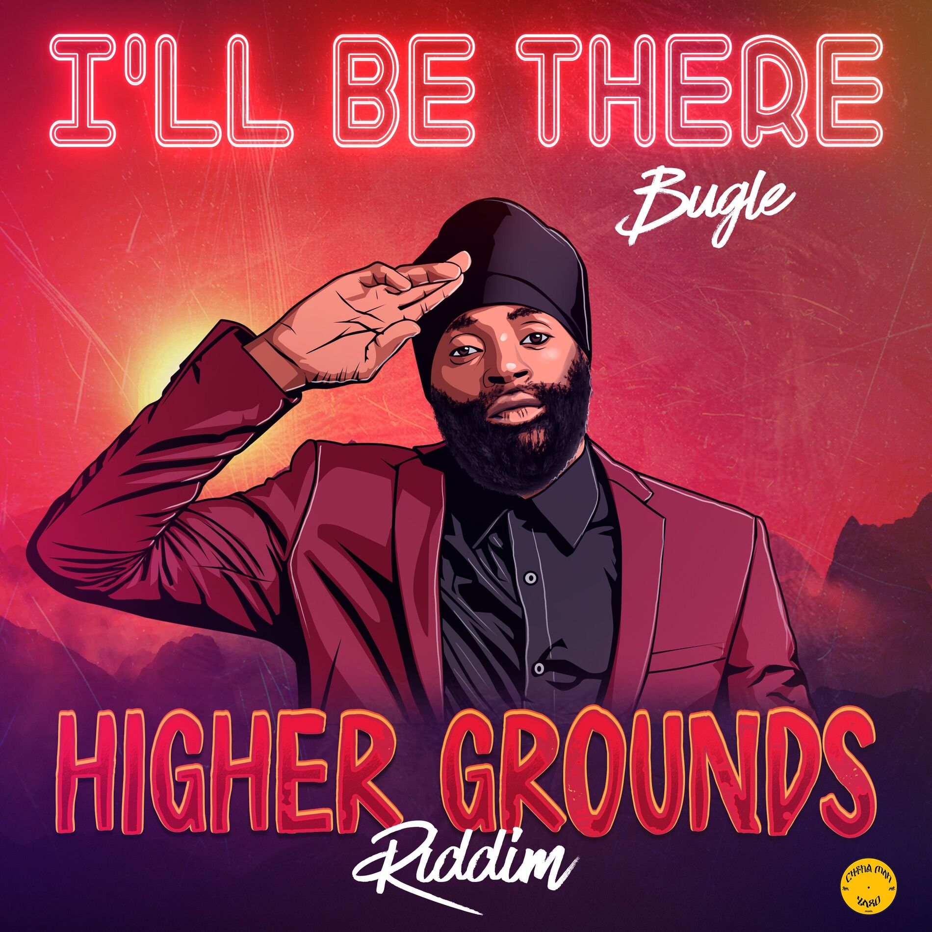 Album cover of I'll Be There(Higher Grounds Riddim)
