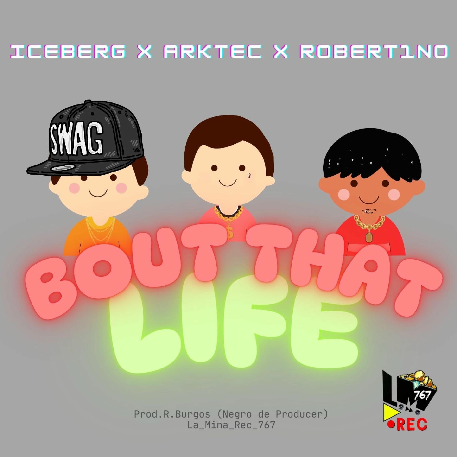 Album cover of Bout That Life (feat. Iceberg & Arktec)