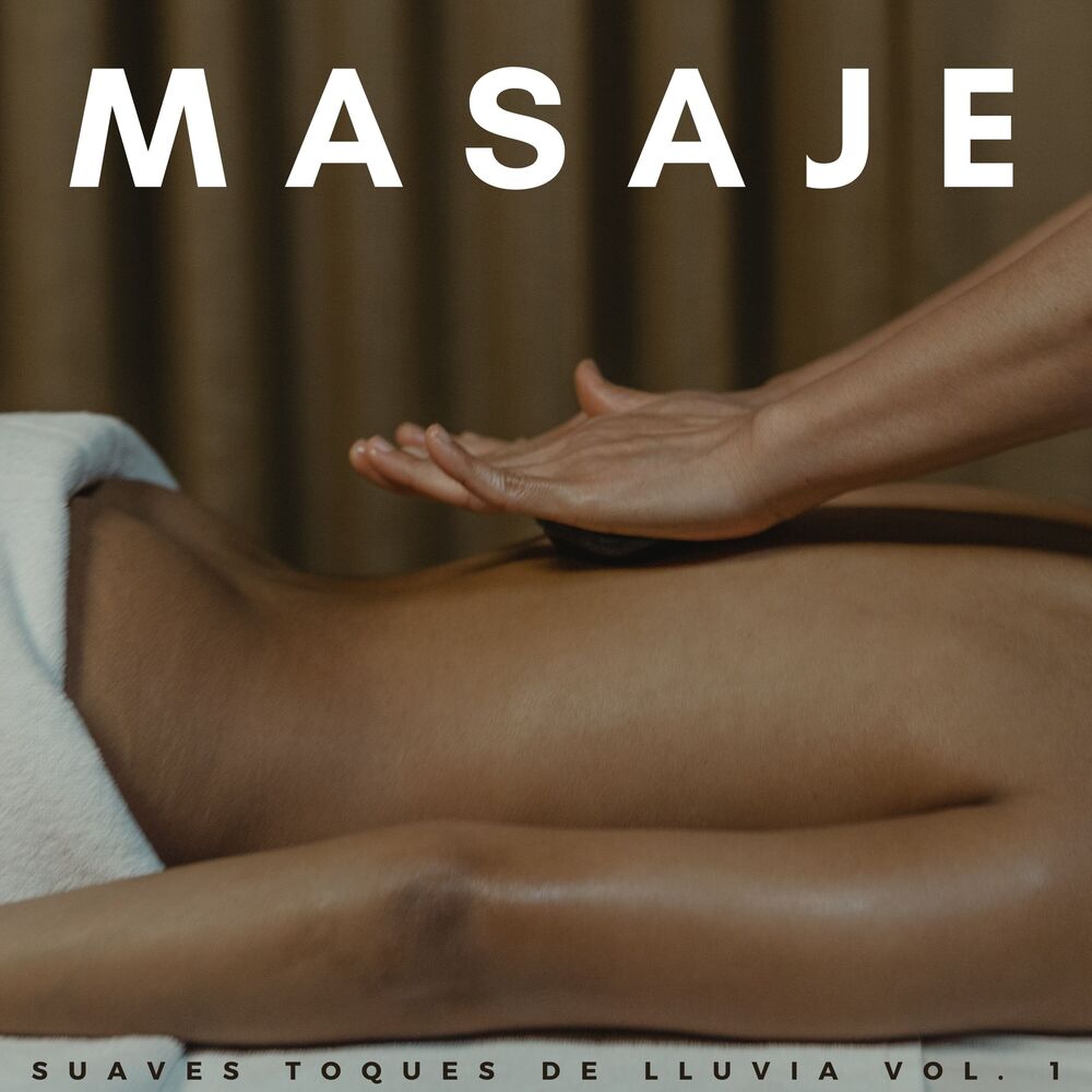 Picture of Masaje: Suaves Toques De Lluvia Vol. 1