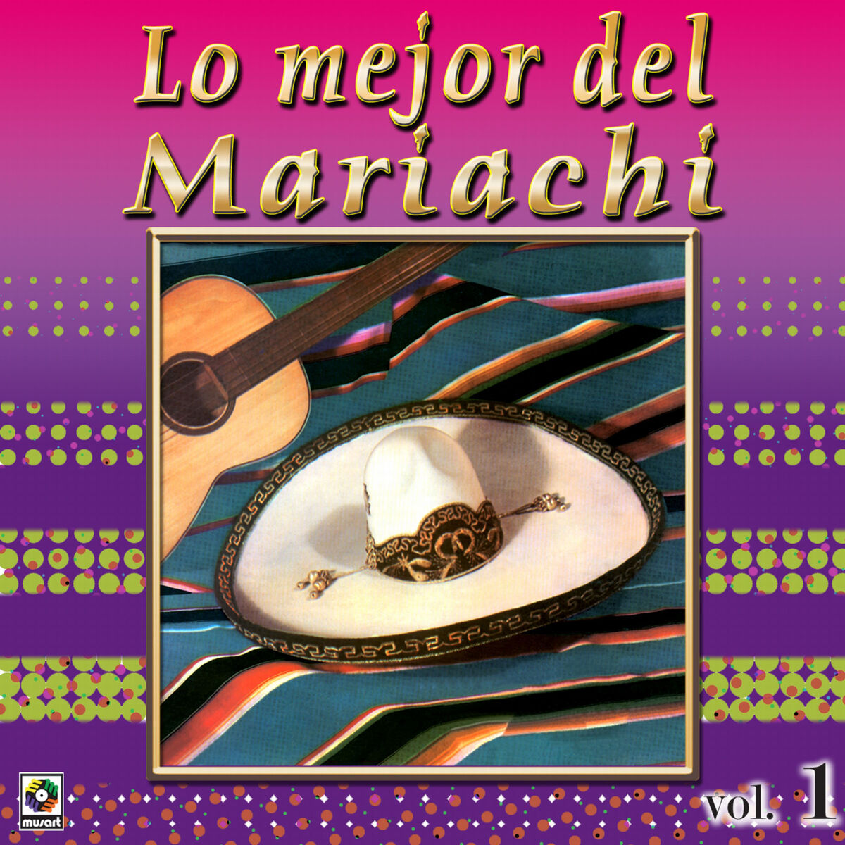 Album cover of Colección De Oro: Lo Mejor Del Mariachi, Vol. 1