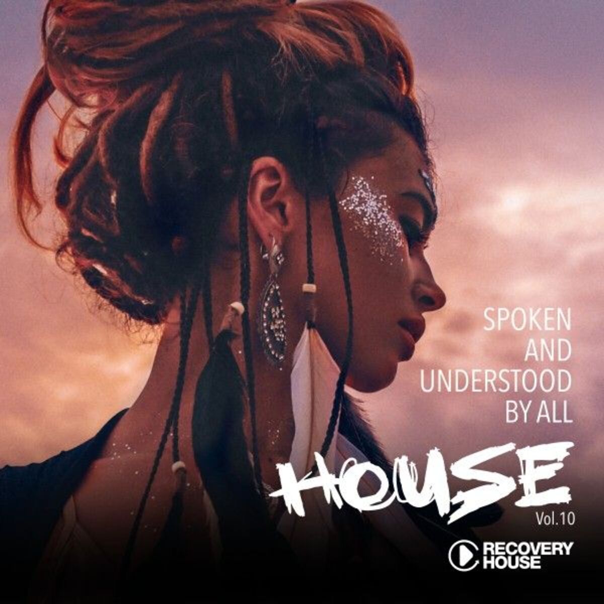 Album cover of Spoken and Understood by All, House, Vol. 10