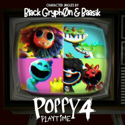 Cover of Poppy Playtime Ch. 4 Character Jingles
