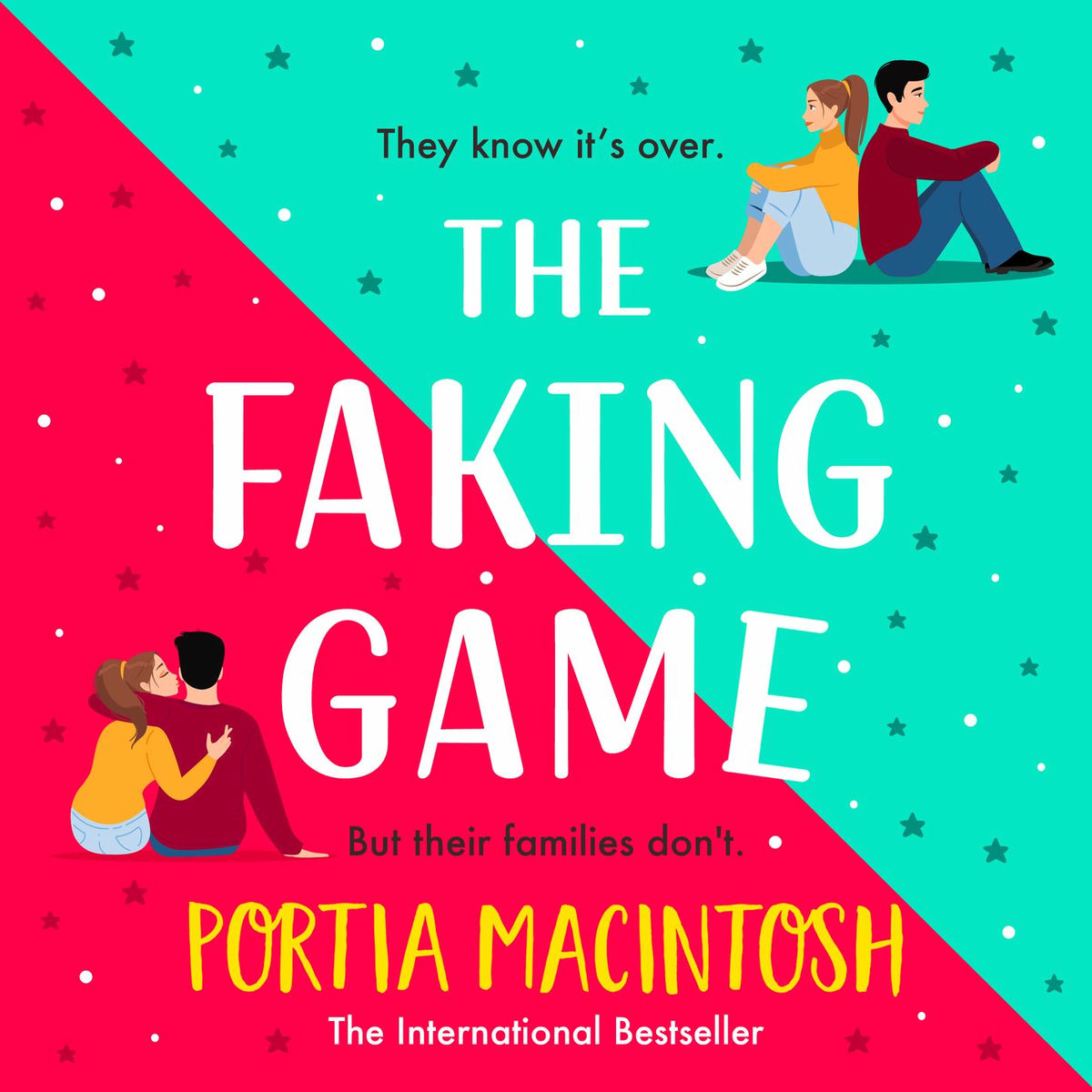 Album cover of The Faking Game - The BRAND NEW laugh-out-loud fake relationship romantic comedy from Portia MacIntosh for 2023 (Unabridged)