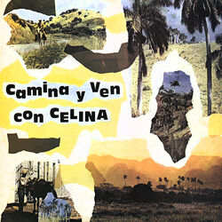 Cover of Camina y ven con Celina (Remasterizado)