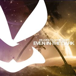 Cover of Even in the Dark