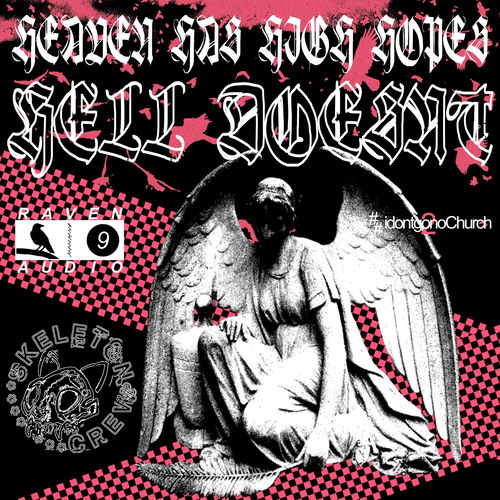 Heaven has high hopes, hell doesn’t ##idontgo2noChurch