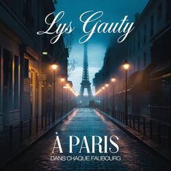 A Paris Dans Chaque Faubourg