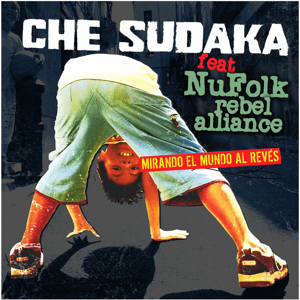 Che Sudaka: album, låtar, konserter | Deezer