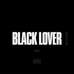 Cover of Black Lover (Intro)