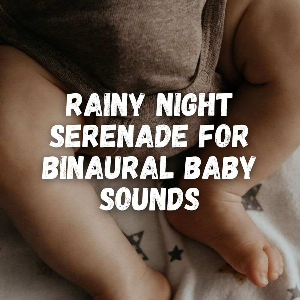 Picture of Rainy Night Serenade for Binaural Baby Sounds