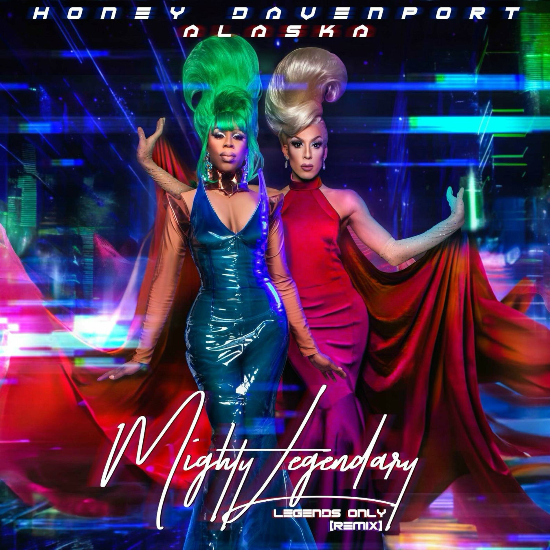 Album cover of Mighty Legendary (feat. Alaska Thunderfuck) [Legends Only Remix]