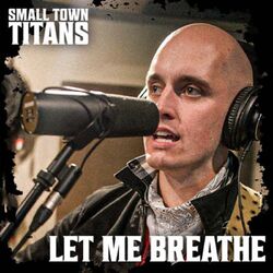Cover of Let Me Breathe (Acoustic)