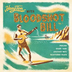 Cover of Hang Ten With Bloodshot Bill