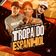 Tropa do Espanhol