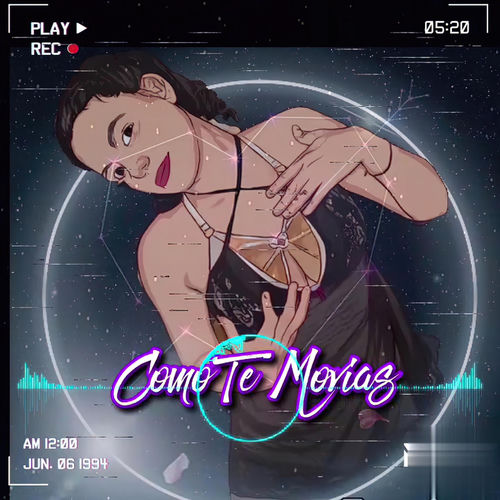 Como Te Movias