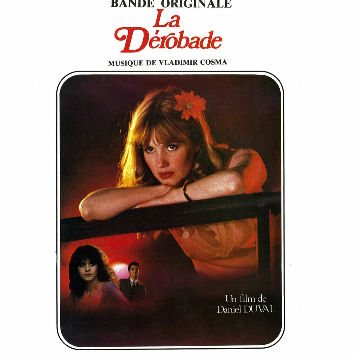 Album cover of La dérobade (Bande originale du film de Daniel Duval)