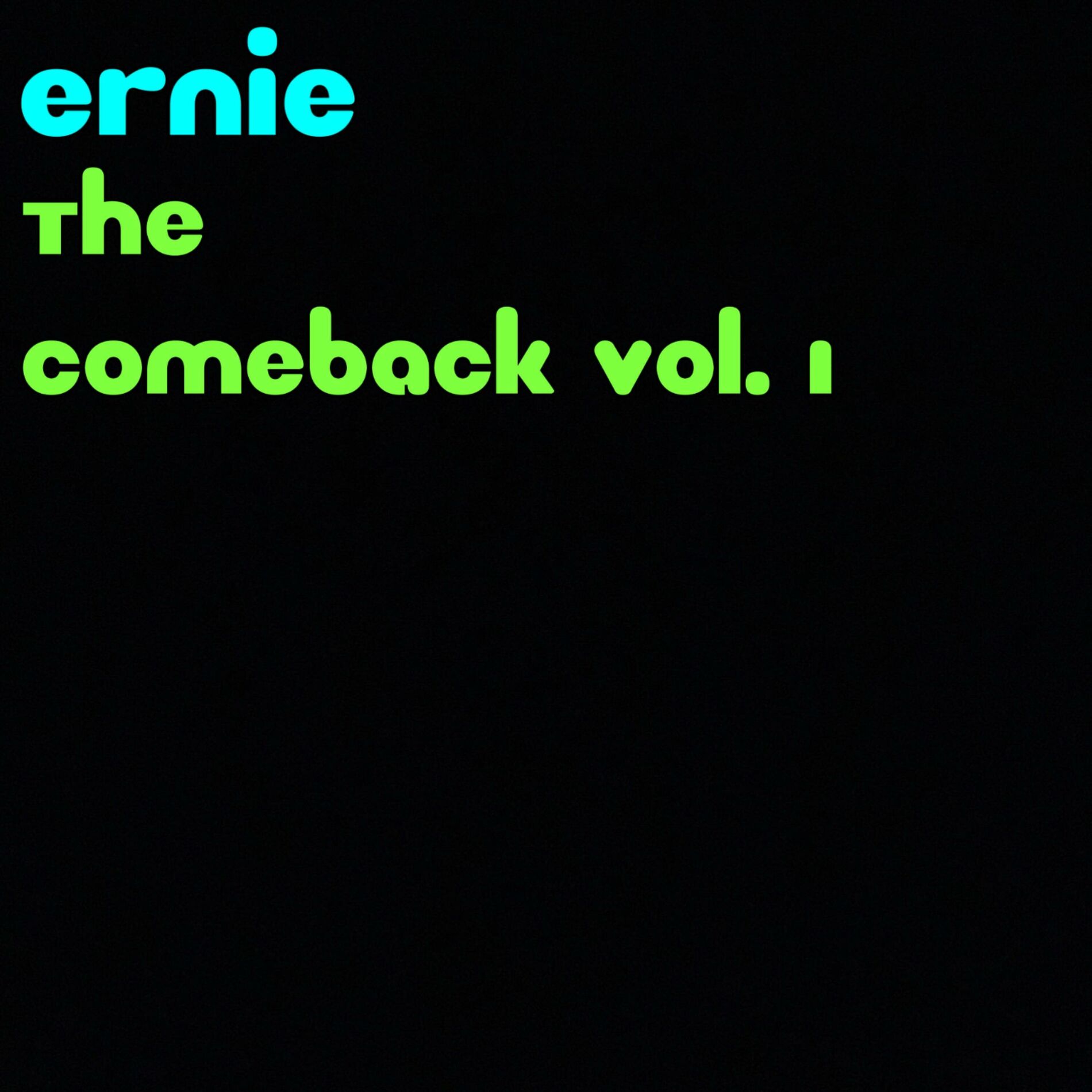 Album cover of The Comeback, Vol. 1