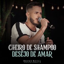 Cover of Cheiro de Shampoo / Desejo de Amar (Acústico no Churrasco 3) (Ao Vivo)