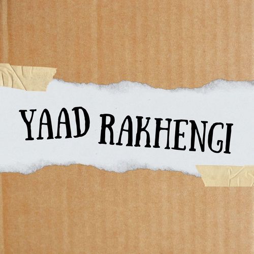 Yaad Rakhengi