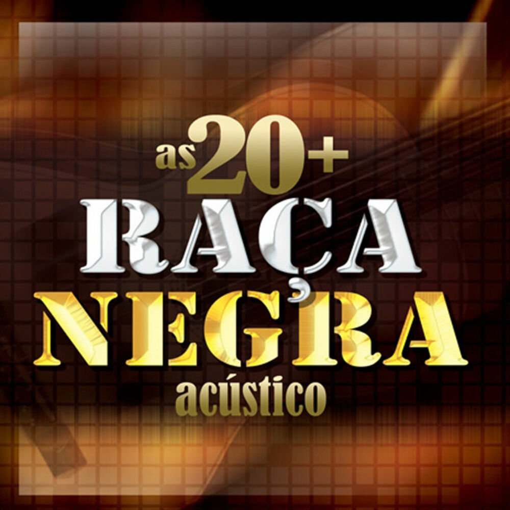 Picture of Raça Negra as 20 + (Acústico)