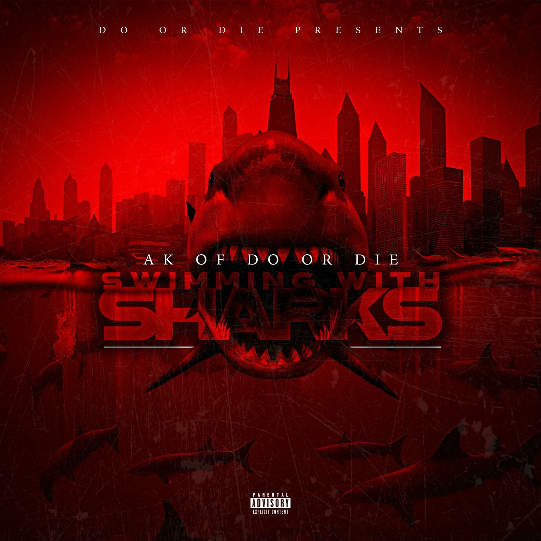 Album cover of AK OF DO OR DIE SWIMMING WITH SHARKS